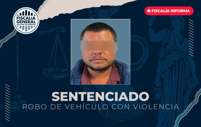 Obtiene FGE sentencia de 12 años por robo de vehículo con violencia