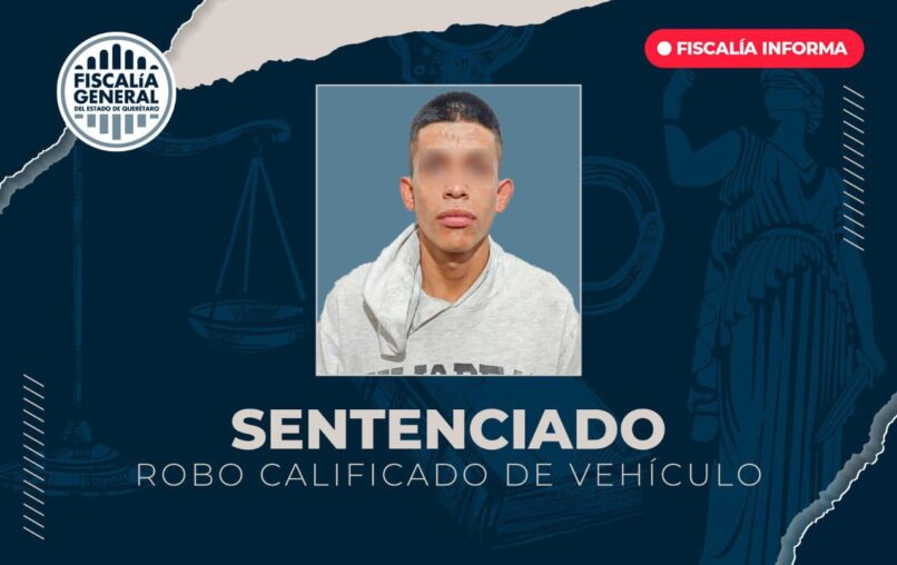 Obtiene FGE sentencia de 4 años 6 meses de prisión por robo de vehículo