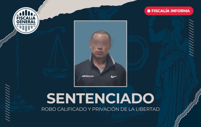 Sentenciado a más de 15 años de prisión por robo y privación de la libertad