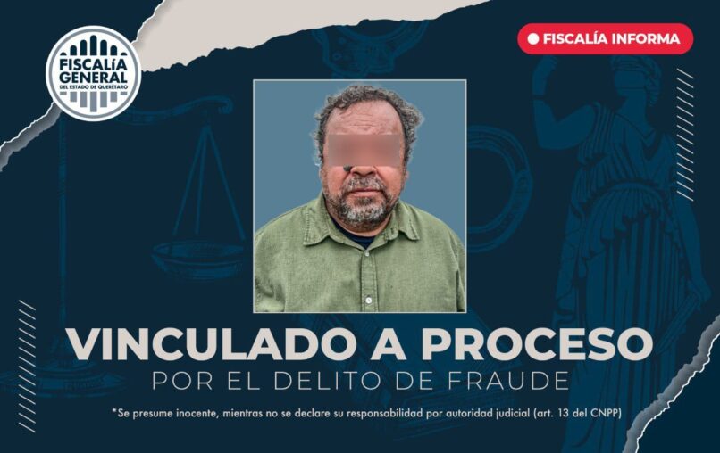 FGE obtiene vinculación a proceso por fraude específico