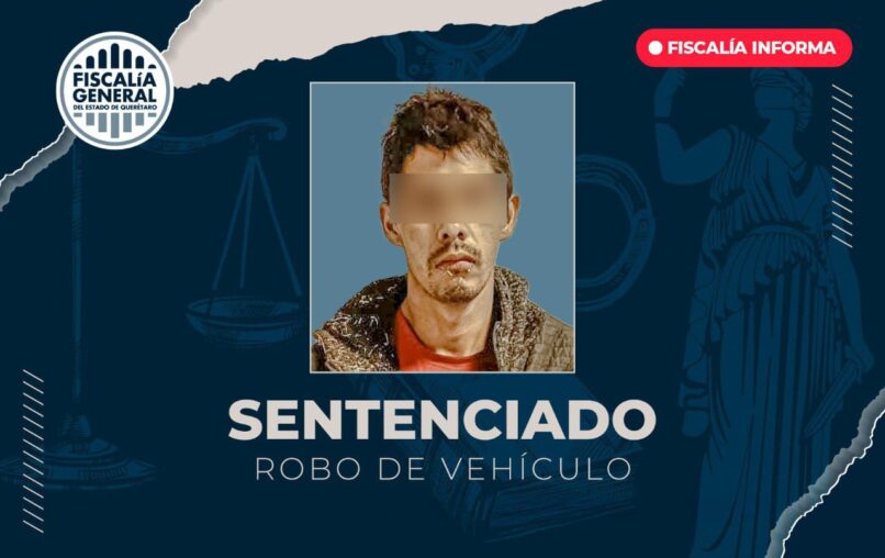 Obtiene FGE condena de 7 años y 6 meses de prisión por robo de vehículo en Pedro Escobedo