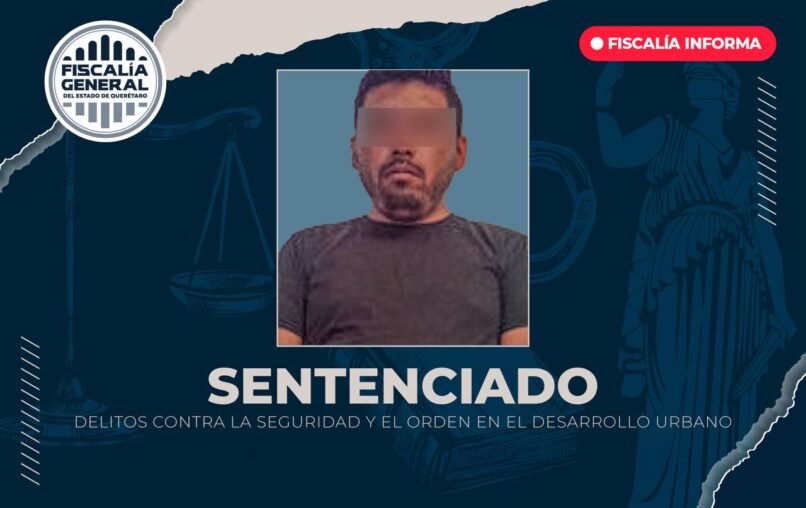 Obtiene FGE sentencia condenatoria de 5 años de prisión por apropiarse ilegalmente de terrenos