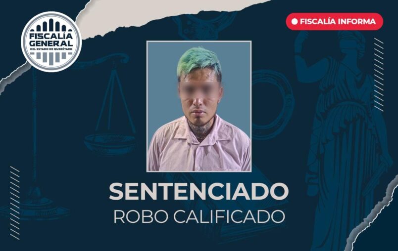 Obtiene FGE sentencia de 5 años de prisión por robo calificado en Querétaro