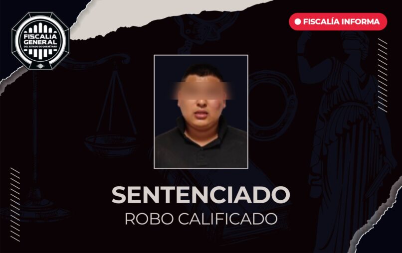 Brian “N” sentenciado por robo calificado en San Juan del Río