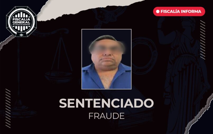 Sentenciado Juan “N”  por fraude financiero