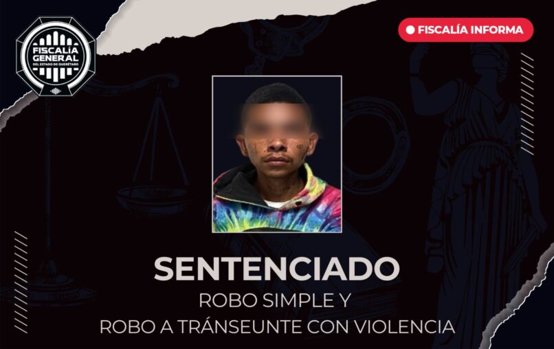 Pedro Moisés “N” sentenciado por robo a transeúnte en Cadereyta de Montes