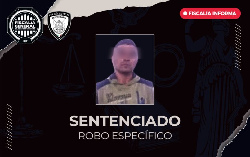 Ricardo “N” sentenciado por robo específico a comercio en Querétaro