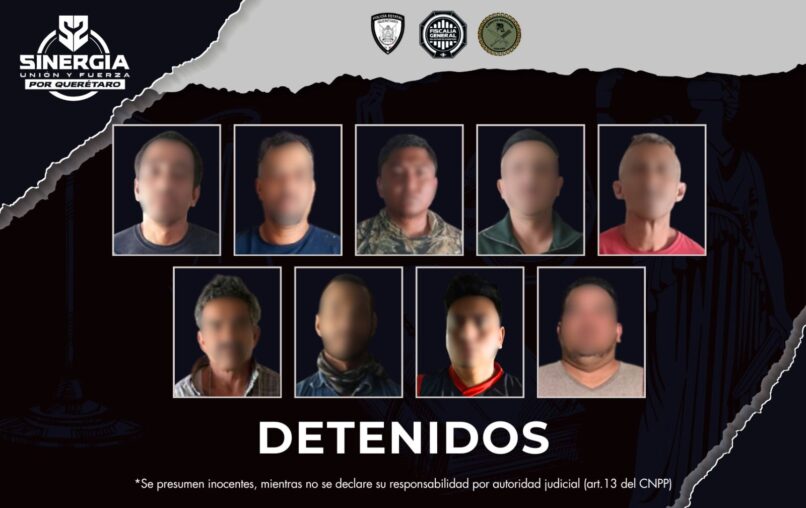 Sinergia en El Marqués, Jalpan y Landa de Matamoros logra la detención de  9 personas